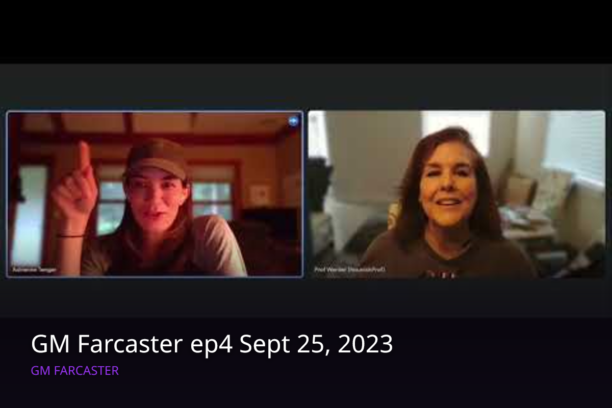 GM Farcaster ep4 Sept 25, 2023