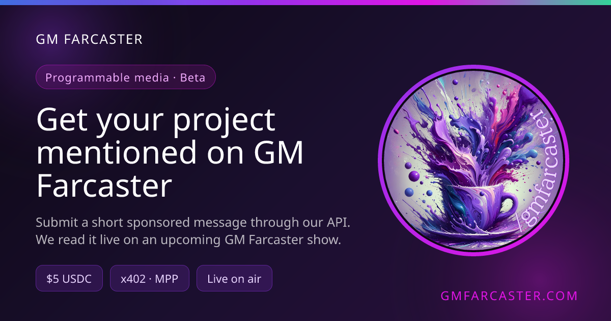 On-Air Shoutout. Pay to have your message read live on air on GM Farcaster.